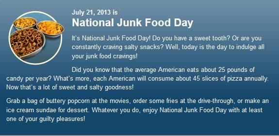 Happy National Junk Food Day!  July 21, 2013 (Videos)