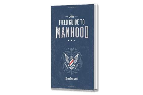 The Field Guide to Manhood