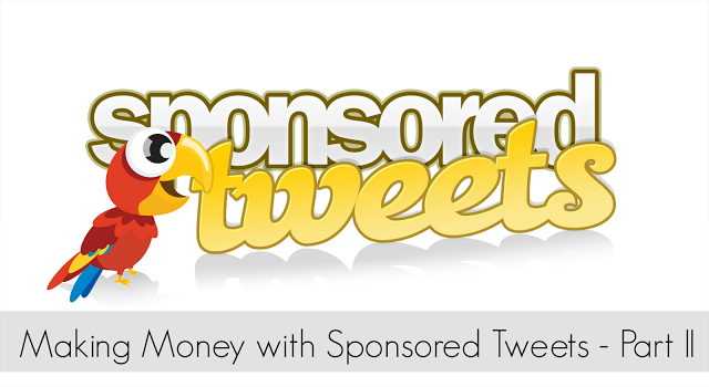 making money with sponsored tweets part 2