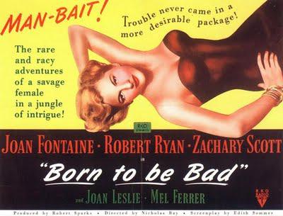 Born to Be Bad (Nicholas Ray, 1950)