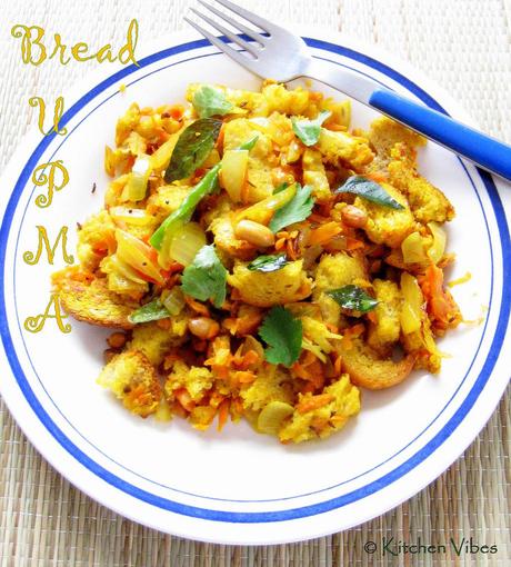 Bread Upma - Our Weekend Breakfast