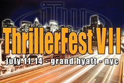 ThrillerFest/CraftFest VII Registration Now Open