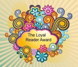 Loyal Reader Award