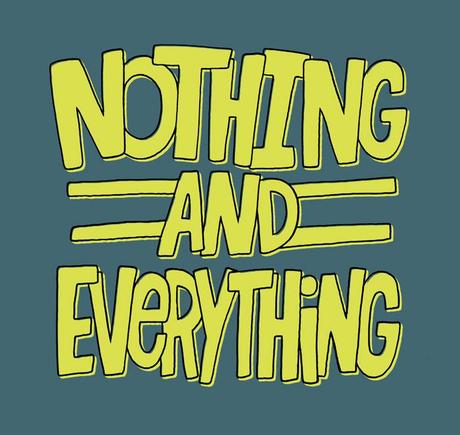 NothingAndEverything