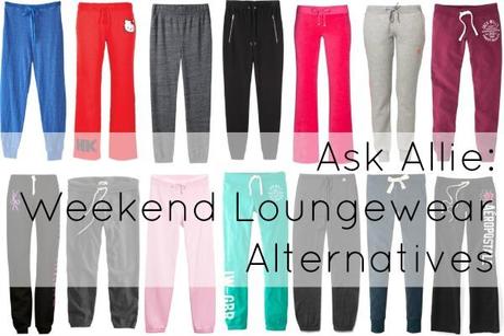 Ask Allie: Weekend Loungewear Alternatives