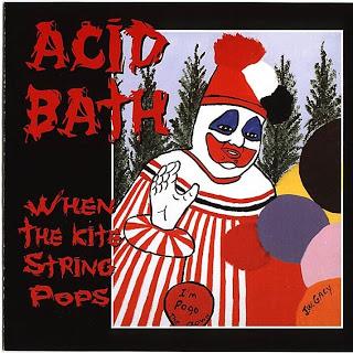 The Heaviest Album I've Heard - Acid Bath - When the Kite Strings Pop