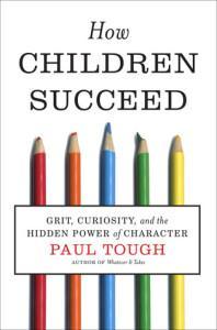 cover of How Children Succeed by Paul Tough