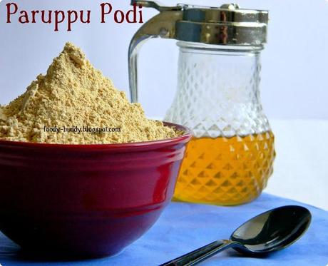 Paruppu Podi / How to make Paruppu Podi / Lentil Powder