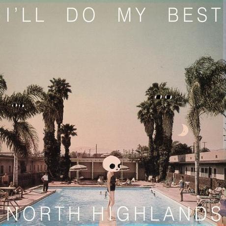 illdomybest northhighlands NORTH HIGHLANDS RETURN WITH NEW 7