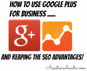how to use Google Plus For Business