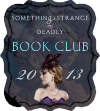 Something Strange and Deadly Book Club: Week 2