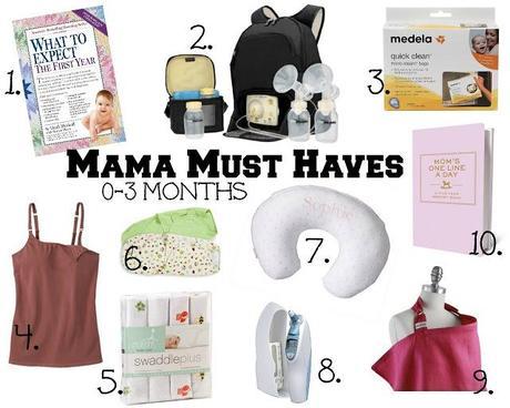 My Mama Must Haves (0-3 months)