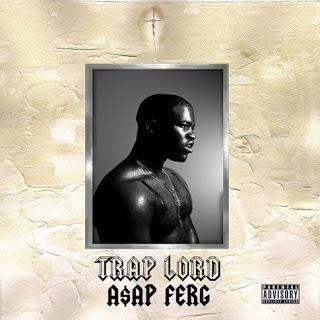 A$AP Ferg - Trap Lord (Album Stream)