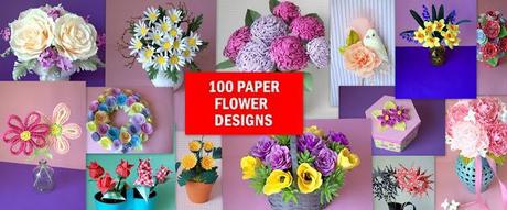 How to Make 100 Paper Flowers - a Go To Dictionary for Paper Crafters