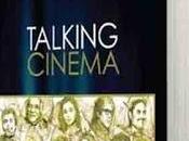 Talking Cinema: Conversations with Actors Film-makers (Book Review)