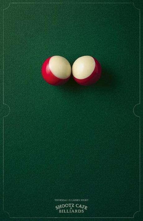 Ladies Night Shootz Café & Billiards Ad by Blattner Brunner - 15 Creative And Effective Advertising