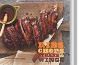 Cookbook Ribs, Chops, Steaks, Wings