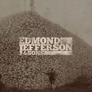 Daily Bandcamp Album; Edmond Jefferson & Sons by Edmond Jefferson & Sons