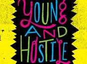 8/26: Young Hostile