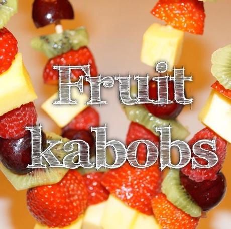 DIY FRUIT KABOBS