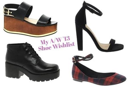 Fashion | A/W '13 Shoe Wishlist