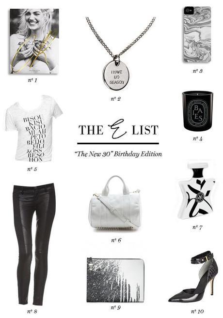 THE E LIST ” The New 30 ” Birthday Edition