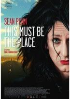 143.  Italian filmmaker Paolo Sorrentino’s film made in USA “This Must Be the Place” (2011): Place and time continuum reinforced for the reflective viewer
