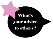 Advice to others