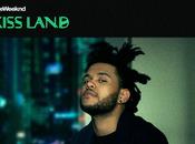 Stream Weeknd’s “Kiss Land” It’s Entirety Here!