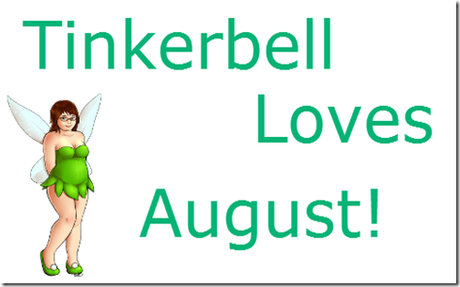 Tinkerbell Loves August