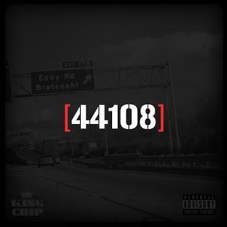 King Chip - 44108 (Mixtape)