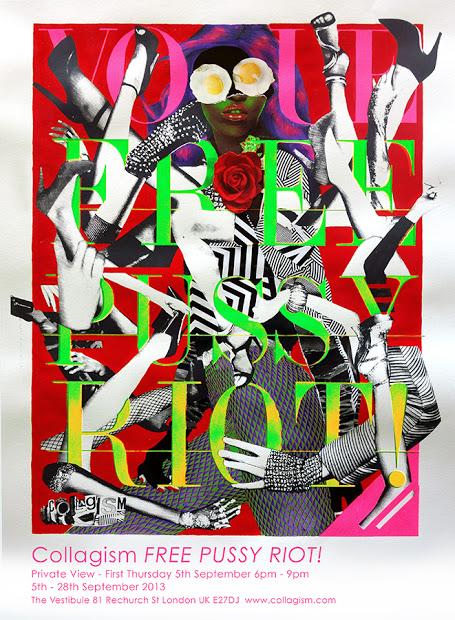Collagism's FREE PUSSY RIOT! Show