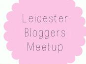 Leicester Blogger Meetup Anyone?
