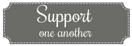 Support one another