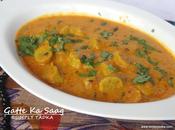 Gatte Saag/ Sabzi- Rajasthan Cuisine