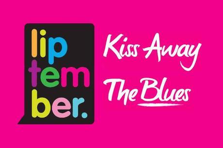 Liptember - Kiss Away The Blues, Get Involved!