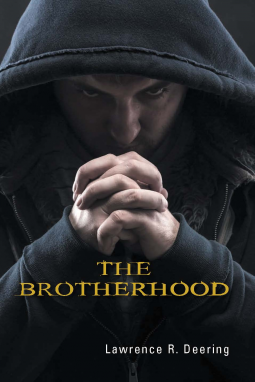 The Brotherhood by Lawrence Deering