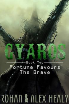 Gyaros is Back! First Taste of Book Two!