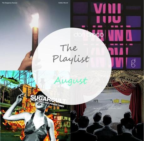The Playlist: August