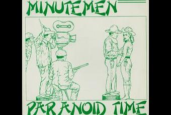 Minutemen - Paranoid Time EP - Paperblog