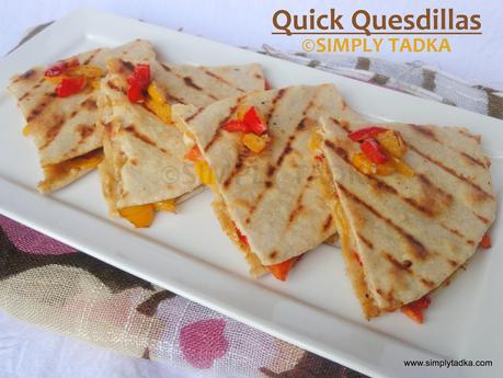 Quick Quesadillas- Mexican Cuisine