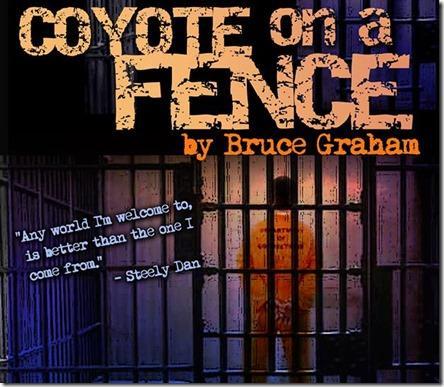 Review: Coyote on a Fence (Emergent Theatre)