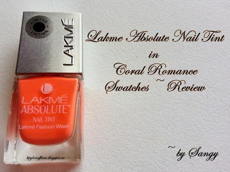 ♥ Lakme Absolute Nail Tint in Coral Romance ♥