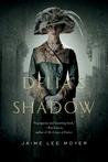 Delia's Shadow 