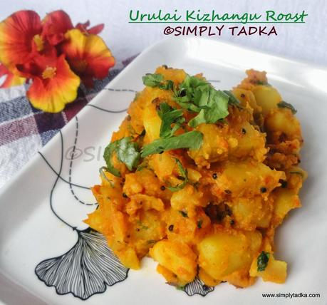 Urulai Kizhangu Roast/ Spicy Aloo Roast