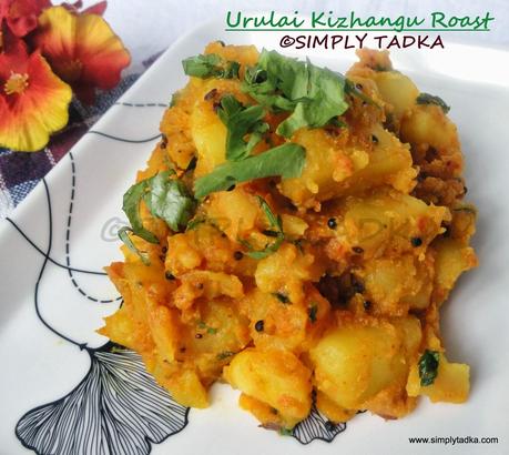 Urulai Kizhangu Roast/ Spicy Aloo Roast