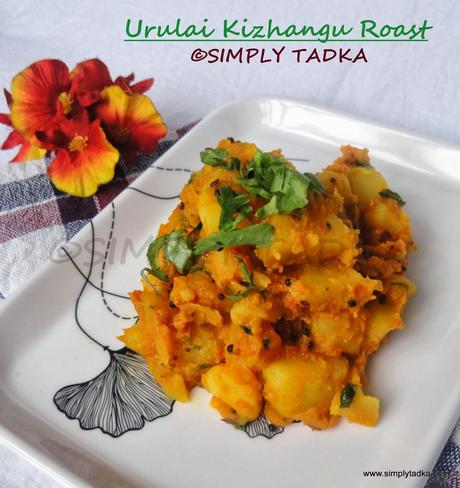 Urulai Kizhangu Roast/ Spicy Aloo Roast