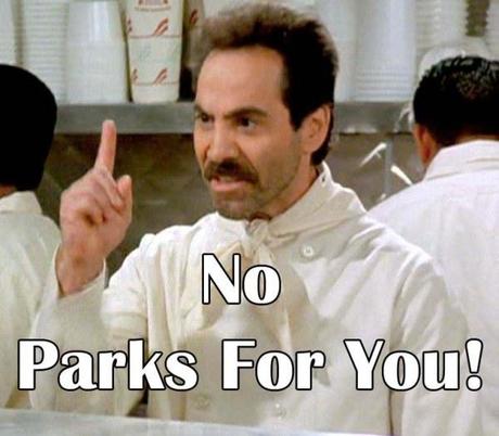 No Parks For You