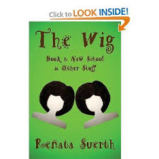 THE WIG BOOK 2 - NEW SCHOOL AND OTHER STUFF BY RENATA SUERTH