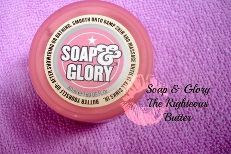 ♥ Soap and Glory - The Righteous Butter | Review ♥